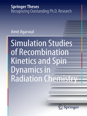 cover image of Simulation Studies of Recombination Kinetics and Spin Dynamics in Radiation Chemistry